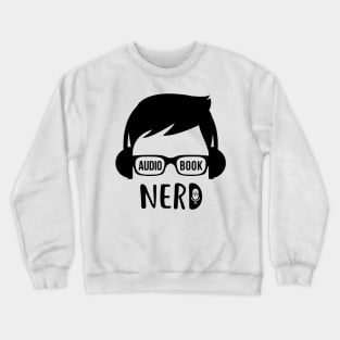 Audiobook NERD v2.1 Crewneck Sweatshirt